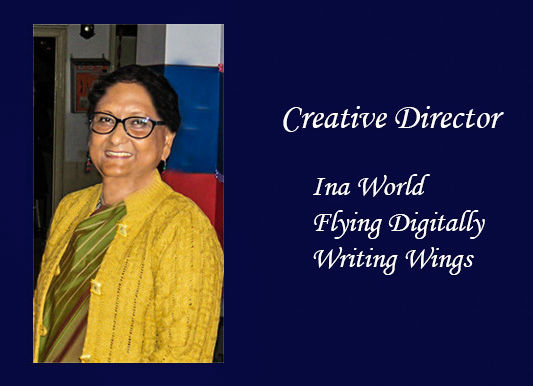 Creative Director of Flying Digitally, Ina Create, Ina World