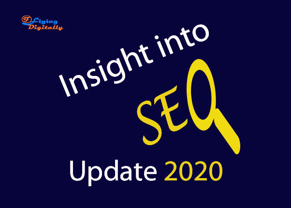 Flying Digitally Journal- Insight Into SEO 2020